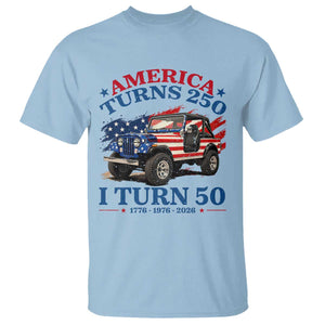 America Turns 250 I Turn 50 1976 50th Birthday T Shirt Compact Classic Off-road SUV TS14 Light Blue Print Your Wear