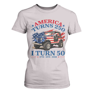 America Turns 250 I Turn 50 1976 50th Birthday T Shirt For Women Compact Classic Off-road SUV TS14 Ice Gray Print Your Wear