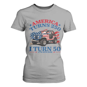 America Turns 250 I Turn 50 1976 50th Birthday T Shirt For Women Compact Classic Off-road SUV