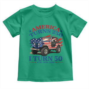 America Turns 250 I Turn 50 1976 50th Birthday Toddler T Shirt Compact Classic Off-road SUV TS14 Irish Green Print Your Wear