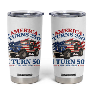 America Turns 250 I Turn 50 1976 50th Birthday Tumbler Cup Compact Classic Off-road SUV TS14 White Print Your Wear
