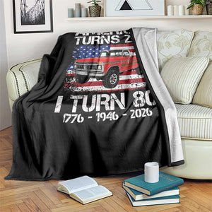 America Turns 250 I Turn 80 1946 80th Birthday Throw Blanket Vintage Classic Original American Old Pickup Truck