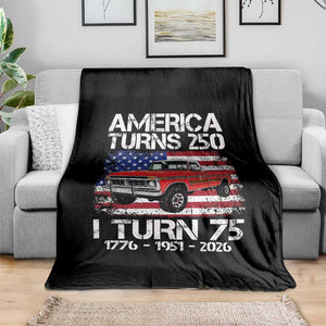 America Turns 250 I Turn 75 1951 75th Birthday Throw Blanket Vintage Classic Original American Old Pickup Truck