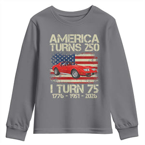 America Turns 250 I Turn 75 1951 75th Birthday Youth Sweatshirt Sports Car Retro Americana