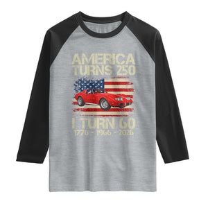 America Turns 250 I Turn 60 1966 60th Birthday Raglan Shirt Sports Car Retro Americana