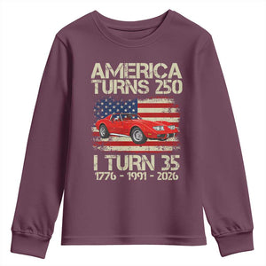 America Turns 250 I Turn 35 1991 35th Birthday Youth Sweatshirt Sports Car Retro Americana