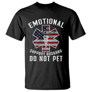 Emotional Support Husband Do Not Pet T Shirt Funny Couples TS14 Black Print Your Wear