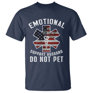Emotional Support Husband Do Not Pet T Shirt Funny Couples TS14 Navy Print Your Wear