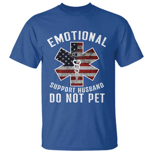 Emotional Support Husband Do Not Pet T Shirt Funny Couples TS14 Royal Blue Print Your Wear