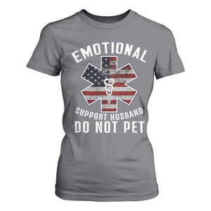 Emotional Support Husband Do Not Pet T Shirt For Women Funny Couples TS14 Charcoal Print Your Wear