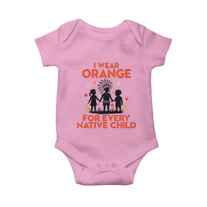 Native American Child Orange Shirt Day Baby Onesie I Wear Orange For Every Native Child TS14 Light Pink Print Your Wear
