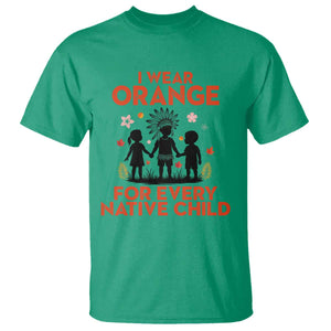 Native American Child Orange Shirt Day T Shirt I Wear Orange For Every Native Child TS14 Irish Green Print Your Wear