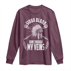 Native American Idian Chief Long Sleeve Shirt Sioux Blood Runs Through My Veins TS14 Maroon Print Your Wear