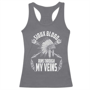 Native American Idian Chief Racerback Tank Top Sioux Blood Runs Through My Veins TS14 Charcoal Print Your Wear