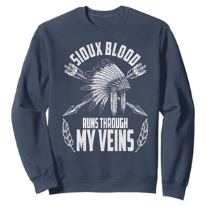 Native American Idian Chief Sweatshirt Sioux Blood Runs Through My Veins TS14 Navy Print Your Wear