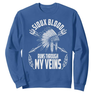 Native American Idian Chief Sweatshirt Sioux Blood Runs Through My Veins TS14 Royal Blue Print Your Wear
