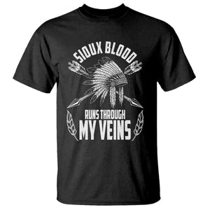 Native American Idian Chief T Shirt Sioux Blood Runs Through My Veins TS14 Black Print Your Wear