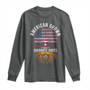 Native American Flag Long Sleeve Shirt American Grown With Cherokee Roots TS14 Dark Heather Print Your Wear