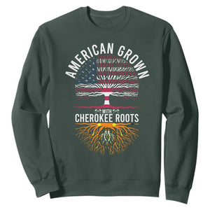 Native American Flag Sweatshirt American Grown With Cherokee Roots TS14 Dark Forest Green Print Your Wear