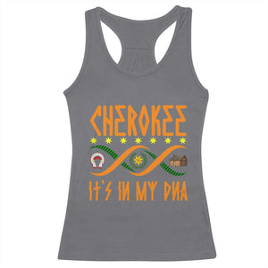 Cherokee Native American DNA Pride Racerback Tank Top It Is In My DNA TS14 Charcoal Print Your Wear