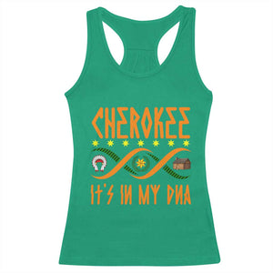 Cherokee Native American DNA Pride Racerback Tank Top It Is In My DNA TS14 Irish Green Print Your Wear