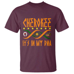 Cherokee Native American DNA Pride T Shirt It Is In My DNA TS14 Maroon Print Your Wear