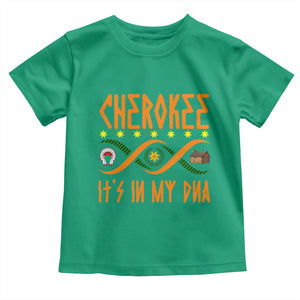 Cherokee Native American DNA Pride Toddler T Shirt It Is In My DNA TS14 Irish Green Print Your Wear