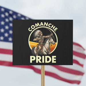 Native American Comanche Pride Indigenous People Day Protest Sign TS14 Horizontal 18" × 24" Black Print Your Wear