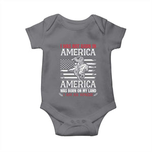 Native American Apache Baby Onesie I Was Not Born In America TS14 Charcoal Print Your Wear