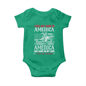 Native American Apache Baby Onesie I Was Not Born In America TS14 Irish Green Print Your Wear