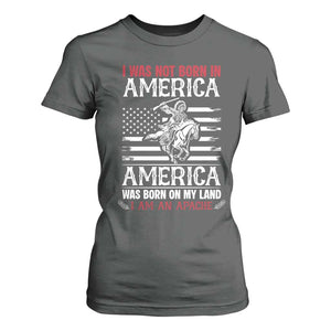 Native American Apache T Shirt For Women I Was Not Born In America TS14 Dark Heather Print Your Wear