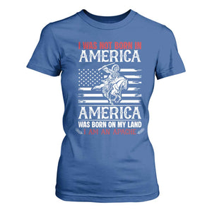 Native American Apache T Shirt For Women I Was Not Born In America TS14 Royal Blue Print Your Wear