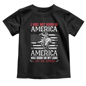 Native American Apache Toddler T Shirt I Was Not Born In America TS14 Black Print Your Wear