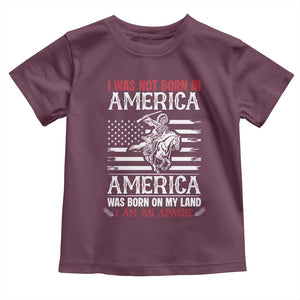 Native American Apache Toddler T Shirt I Was Not Born In America TS14 Maroon Print Your Wear