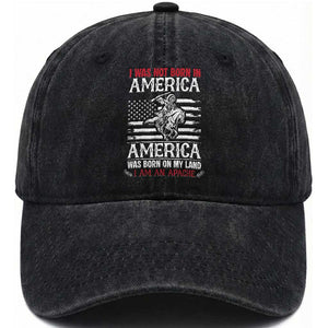 Native American Apache Washed Cotton Baseball Cap I Was Not Born In America TS14 Washed Cap Universal Fit Black Print Your Wear