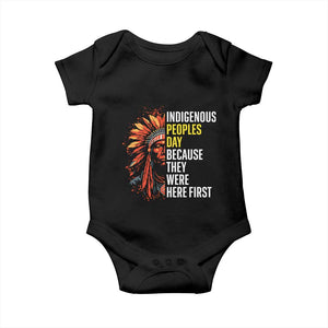 Indigenous Peoples Day Because They Were Here First Baby Onesie TS14 Black Print Your Wear
