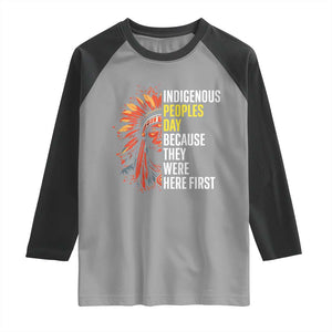 Indigenous Peoples Day Because They Were Here First Raglan Shirt TS14 Sport Gray Black Print Your Wear