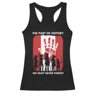 Native American Child Idian Racerback Tank Top The Part Of History We Must Never Forget TS14 Black Print Your Wear