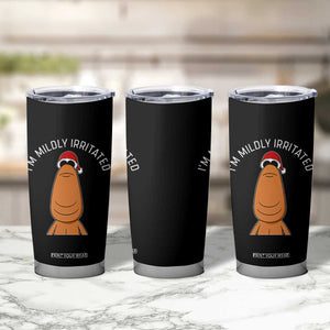 Marcus The Worm Christmas Meme Tumbler Cup I Am Mildly Irritated TS14 Print Your Wear