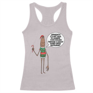 Marcus The Worm Christmas Meme Racerback Tank Top Locally Owned Greek Restaurant TS14 Ice Gray Print Your Wear