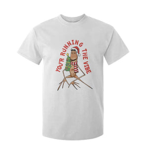 Marcus The Worm Christmas Meme T Shirt For Kid You Are Running The Vibe TS14 White Print Your Wear