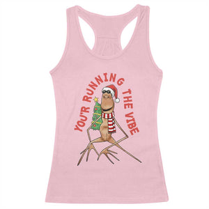Marcus The Worm Christmas Meme Racerback Tank Top You Are Running The Vibe TS14 Light Pink Print Your Wear