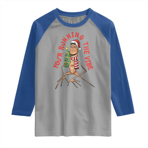 Marcus The Worm Christmas Meme Raglan Shirt You Are Running The Vibe TS14 Sport Gray Royal Print Your Wear
