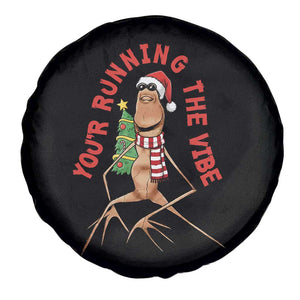 Marcus The Worm Christmas Meme Spare Tire Cover You Are Running The Vibe TS14 Print Your Wear