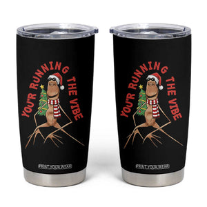 Marcus The Worm Christmas Meme Tumbler Cup You Are Running The Vibe TS14 Black Print Your Wear