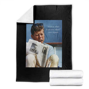 John F. Kennedy Smoking Smoker Throw Blanket If Not Us Who If Not Now When Quote TS14 Black Print Your Wear