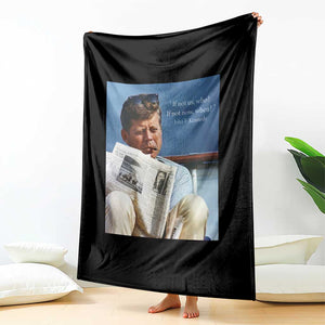 John F. Kennedy Smoking Smoker Throw Blanket If Not Us Who If Not Now When Quote TS14 Print Your Wear