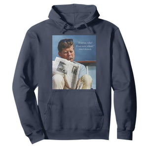 John F. Kennedy Smoking Smoker Hoodie If Not Us Who If Not Now When Quote TS14 Navy Print Your Wear