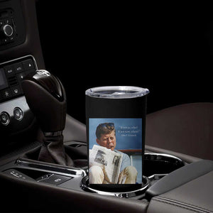 John F. Kennedy Smoking Smoker Tumbler Cup If Not Us Who If Not Now When Quote TS14 Print Your Wear