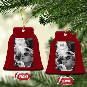 John F Kennedy Cigar Smoking Sunglasses Ceramic Ornament Those Who Dare To Fail Miserably Can Achive Greatly TS14 Print Your Wear